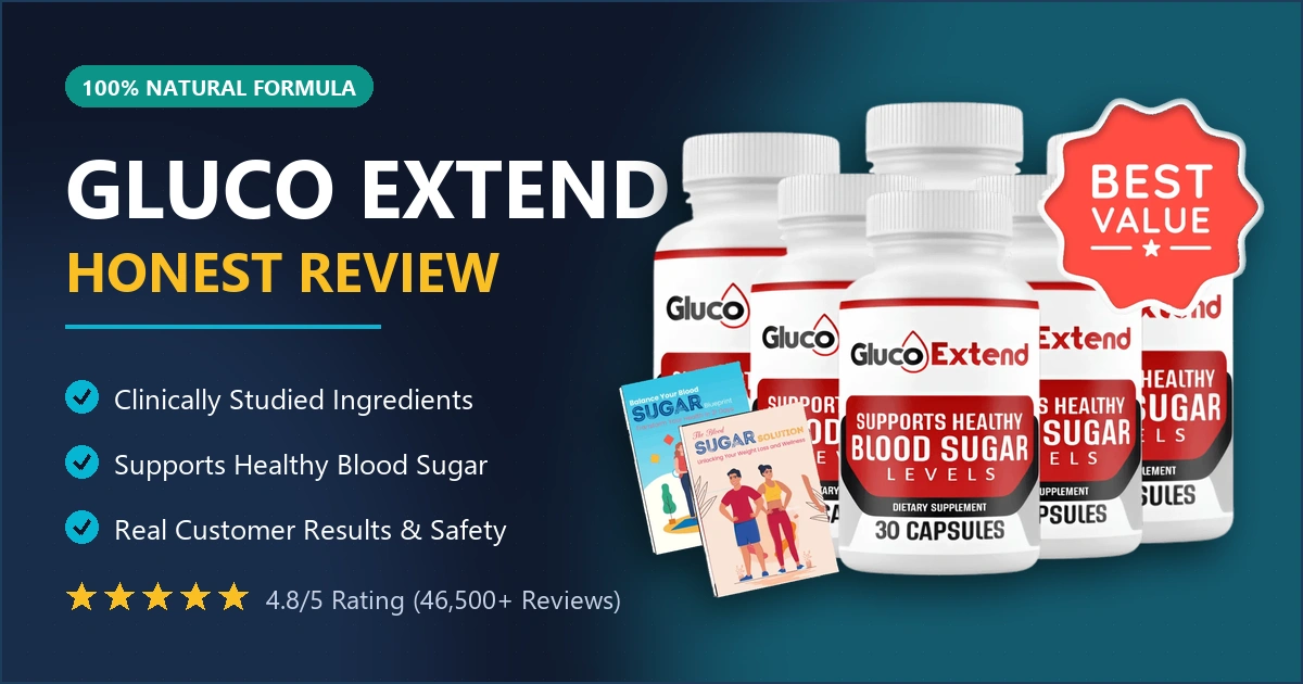 Gluco Extend Review 2026: 11+ Ingredient Blood Sugar Verdict