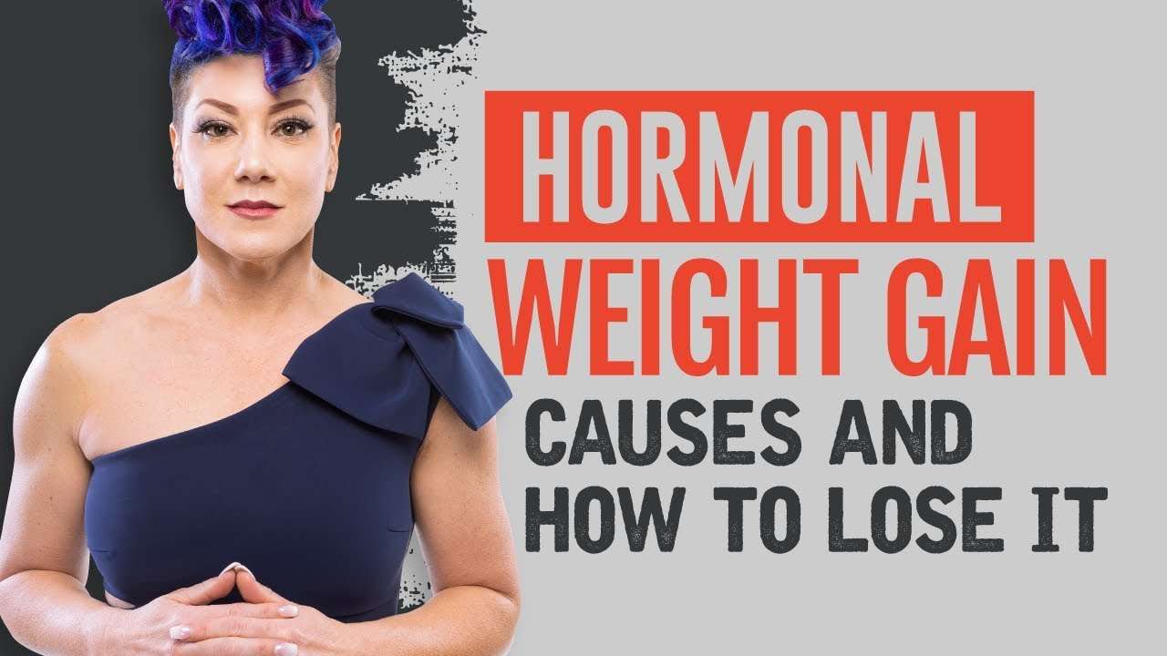 Hormonal Weight Gain Causes (and How to Lose It!)