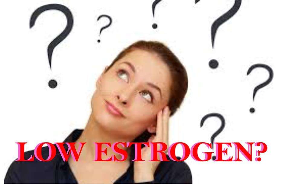 How do I Know if I have Low Estrogen